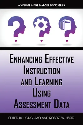 Améliorer l'efficacité de l'enseignement et de l'apprentissage à l'aide des données d'évaluation - Enhancing Effective Instruction and Learning Using Assessment Data