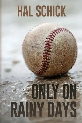 Seulement les jours de pluie - Only on Rainy Days