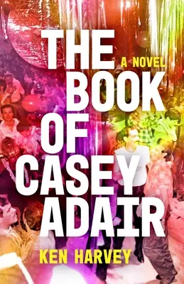 Le livre de Casey Adair - The Book of Casey Adair