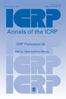 Publication 58 de la CIPR - EBR pour les effets déterministes - ICRP Publication 58 - RBE for Deterministic Effects