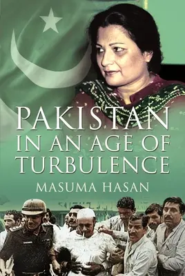 Le Pakistan à l'ère des turbulences - Pakistan in an Age of Turbulence