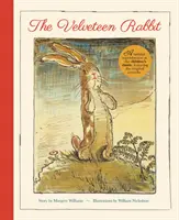 Le lapin de velours : une reproduction fidèle du classique pour enfants, avec les œuvres d'art originales - Velveteen Rabbit - A Faithful Reproduction of the Children's Classic, Featuring the Original Artworks