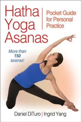 Hathy Yoga Asanas : Guide de poche pour la pratique personnelle - Hathy Yoga Asanas: Pocket Guide for Personal Practice