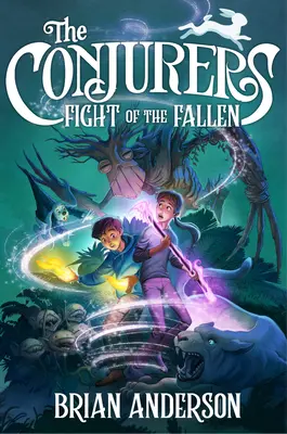 Les Conjurés #3 : Le combat des déchus - The Conjurers #3: Fight of the Fallen