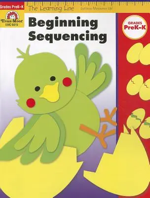 Commencer à séquencer, de la maternelle au jardin d'enfants - Beginning Sequencing, Grades PreK-K