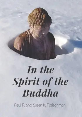 Dans l'esprit du Bouddha - In the Spirit of the Buddha