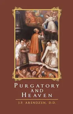 Le purgatoire et le paradis - Purgatory and Heaven