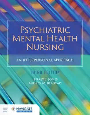 Soins infirmiers psychiatriques et de santé mentale : Une approche interpersonnelle - Psychiatric Mental Health Nursing: An Interpersonal Approach