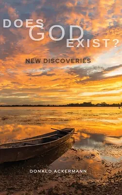 Dieu existe-t-il ? - Does God Exist?: New Discoveries