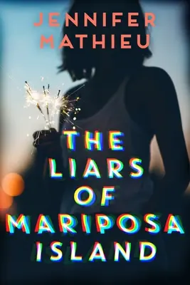 Les menteurs de l'île Mariposa - The Liars of Mariposa Island