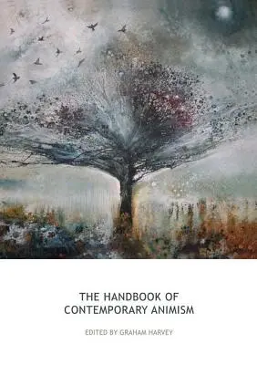 Le manuel de l'animisme contemporain - The Handbook of Contemporary Animism