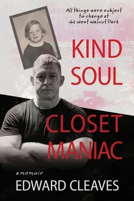 Le maniaque du placard Kind Soul - Kind Soul Closet Maniac