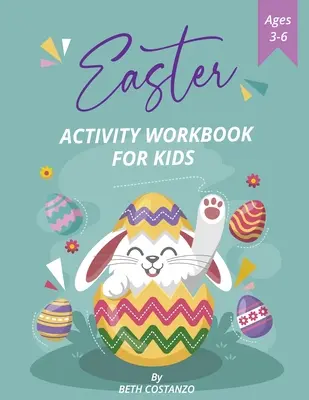 Cahier d'activités de Pâques pour les enfants de la maternelle et du jardin d'enfants ! 3-6 ans - Pre-K, Kindergarten Easter Activity Workbook for Kids! Ages 3-6