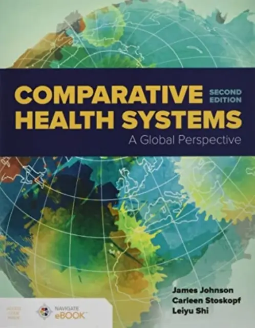 Systèmes de santé comparés : A Global Perspective - Comparative Health Systems: A Global Perspective