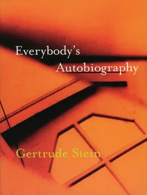 L'autobiographie de chacun - Everybody's Autobiography