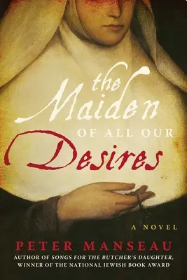 La jeune fille de tous nos désirs - The Maiden of All Our Desires