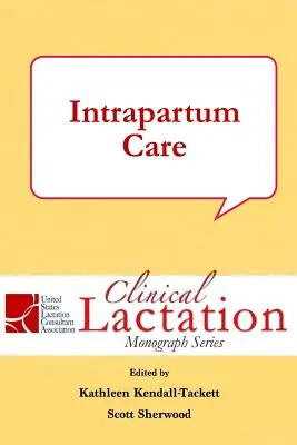 Soins intra-partum - Intrapartum Care