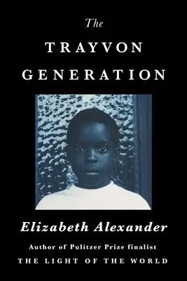 La génération Trayvon - The Trayvon Generation