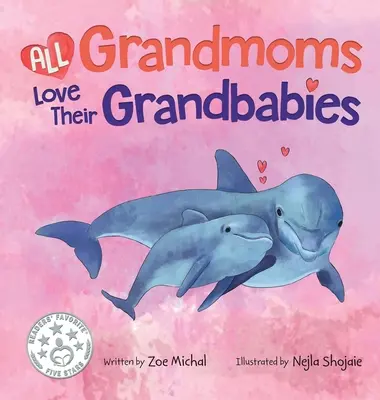 Toutes les grands-mères aiment leurs petits-enfants - All Grandmoms Love Their Grandbabies