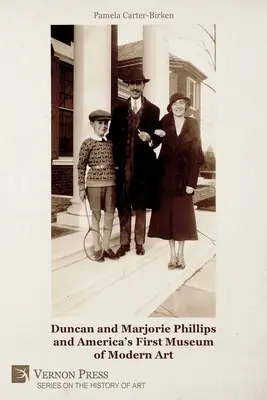 Duncan et Marjorie Phillips et le premier musée d'art moderne américain (N&B) - Duncan and Marjorie Phillips and America's First Museum of Modern Art (B&W)