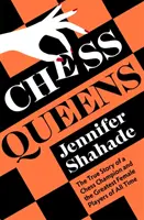 Les reines des échecs - Chess Queens