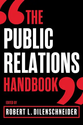 Le manuel des relations publiques - The Public Relations Handbook