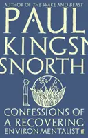 Confessions d'un écologiste en voie de guérison - Confessions of a Recovering Environmentalist