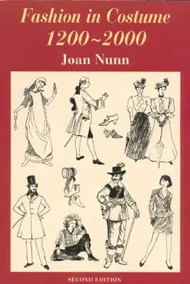 La mode dans le costume 1200-2000, révisé - Fashion in Costume 1200-2000, Revised