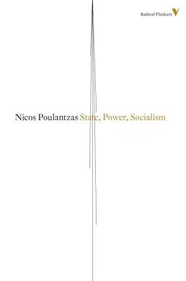 État, pouvoir, socialisme - State, Power, Socialism