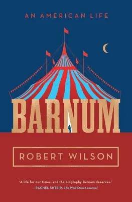 Barnum : une vie américaine - Barnum: An American Life