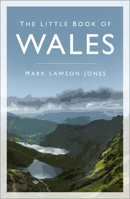 Le petit livre du Pays de Galles - The Little Book of Wales