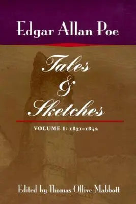 Contes et croquis, Vol. 1 : 1831-1842 - Tales and Sketches, Vol. 1: 1831-1842