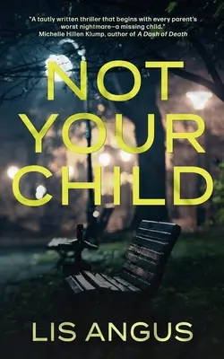 Pas votre enfant - Not Your Child