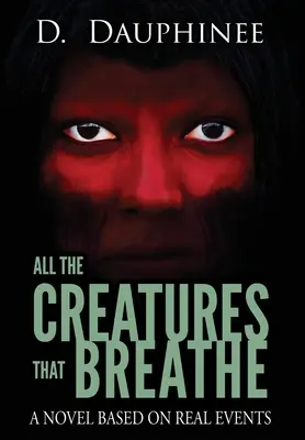 Toutes les créatures qui respirent - All the Creatures that Breathe