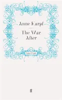 La guerre après (Karpf Anne (Critique radio)) - War After (Karpf Anne (Radio Critic))