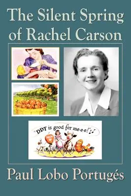 Le printemps silencieux de Rachel Carson - The Silent Spring Of Rachel Carson