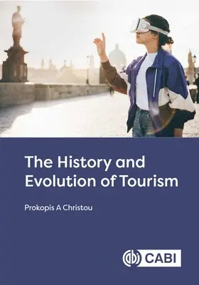 L'histoire et l'évolution du tourisme - The History and Evolution of Tourism