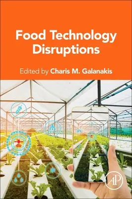 Perturbations de la technologie alimentaire - Food Technology Disruptions