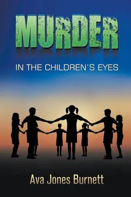 Meurtre aux yeux des enfants - Murder in the Children's Eyes
