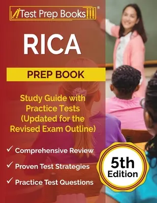 Livre de préparation à l'examen RICA : Guide d'étude avec tests pratiques (mis à jour pour le plan d'examen révisé) [5ème édition] - RICA Prep Book: Study Guide with Practice Tests (Updated for the Revised Exam Outline) [5th Edition]