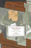 Boutons tendres : Objets, nourriture, chambres - Tender Buttons: Objects, Food, Rooms