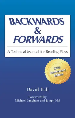 Backwards & Forwards : Un manuel technique pour la lecture des pièces de théâtre - Backwards & Forwards: A Technical Manual for Reading Plays