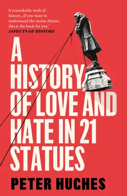 Une histoire d'amour et de haine en 21 statues - A History of Love and Hate in 21 Statues