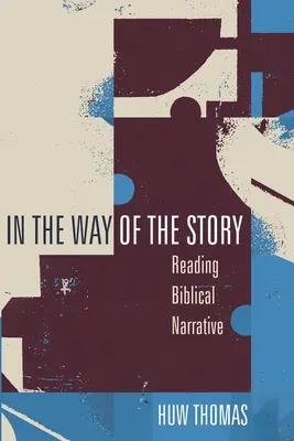 Sur le chemin de l'histoire - In the Way of the Story