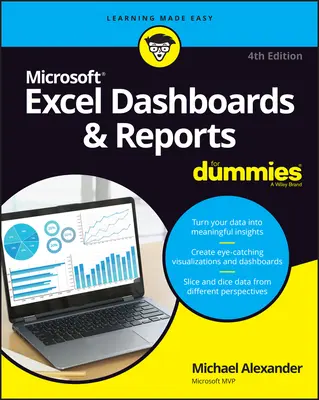 Excel Dashboards & Reports for Dummies (tableaux de bord et rapports Excel pour les nuls) - Excel Dashboards & Reports for Dummies