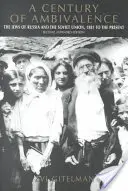 Un siècle d'ambivalence, deuxième édition augmentée : Les Juifs de Russie et d'Union soviétique, de 1881 à nos jours - A Century of Ambivalence, Second Expanded Edition: The Jews of Russia and the Soviet Union, 1881 to the Present