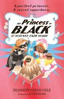 La princesse en noir et la peur de l'expo-sciences - Princess in Black and the Science Fair Scare