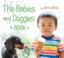 Le livre des bébés et des chiens - The Babies and Doggies Book