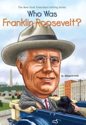 Qui était Franklin Roosevelt ? - Who Was Franklin Roosevelt?