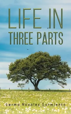 La vie en trois parties - Life in Three Parts